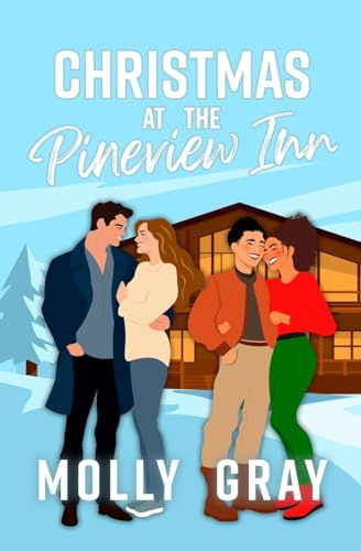 Christmas At The Pineview Inn: A Cozy Accidental Getaway Novel