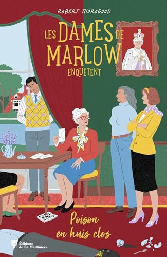Les Dames de Marlow enquêtent - vol. 3: Poison en huis clos