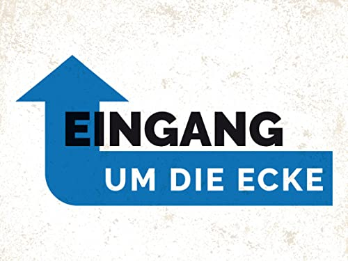 AGDeko® Blechschild 40x30 cm Eingang um die Ecke zum Aufhängen oder Stellen Raum Dekoration