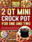 2 Qt Mini Crock Pot Cookbook for One and Two 2025: Small Freezer Crockpot Meals: A Healthy Dump and Go Slow Cooker Recipe Book