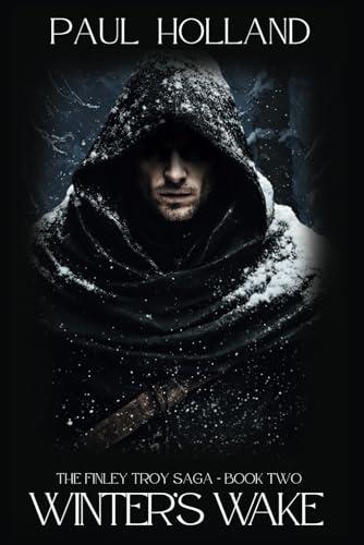 Winter's Wake (The Finley Troy Saga, Band 2)