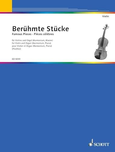 Berühmte Stücke: Violine und Orgel (Harmonium oder Klavier).