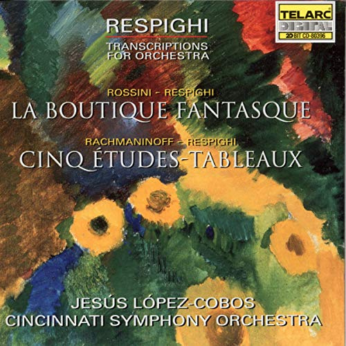 Orchestertranskriptionen von Respighi