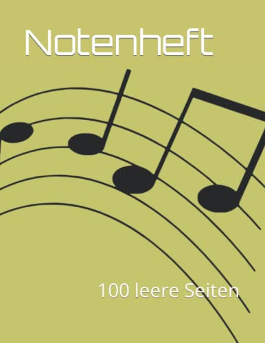 Notenheft: 100 leere Seiten