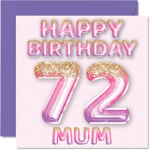 72nd Birthday Card for Mum - Pink & Purple Glitter Balloons - Happy Birthday Cards for 72 Year Old Mum Mother from Son Daughter, 145mm Bday Greeting Cards Gift