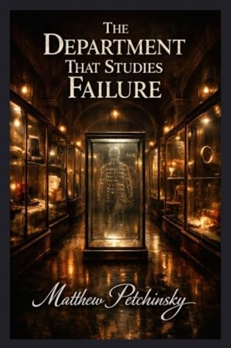The Department That Studies Failure