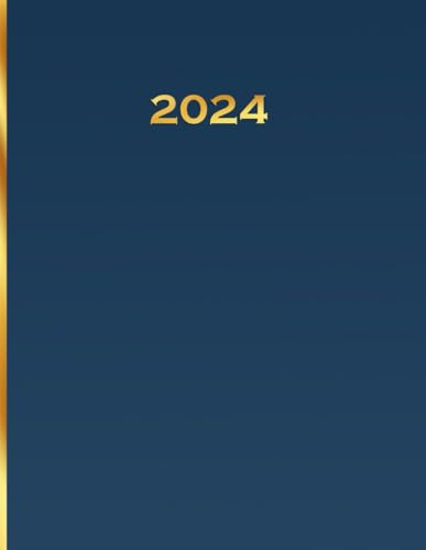 2024: Kalender XXL 2024 I Großer A4 Tagesplaner I 1 Seite / Tag mit Zeiteinteilung I 400 Seiten I Terminkalender I Kalenderbuch I Office Planer .