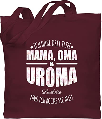 Baumwolltasche - Großmutter - Ich habe drei Titel Mama, Oma und Uroma - Uromas Geschenke Muttertag Urgroßmutter Geschenk - Unisize - Bordeauxrot - einkaufstasche mama beutel grandma mom baumwolle