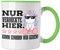 Trendation - Lustige Nur Verrückte Hier Tasse Mit Spruch Einhorn Kaffeetasse Geschenk Mama Freundin Kollegin Geschenkidee Arbeit Frauen (Grün)