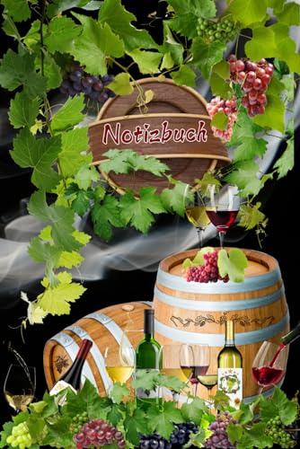 Wein Notizbuch – Dein persönliches Wein-Tagebuch für Genießer & Weinkenner Weinliebhaber Geschenkidee Weinfreund 02B18: DIN A5 Notizheft mit 100 ... Verkostungen – Geschenkidee für Weinliebhaber