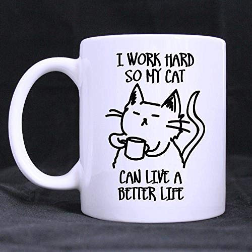 PAWANG Mug Drôle Je Travaille Dur pour Que Mon Chat AIT Une Vie Meilleure. Tasse À Café Cat Lady Tasse À Thé 11 Oz