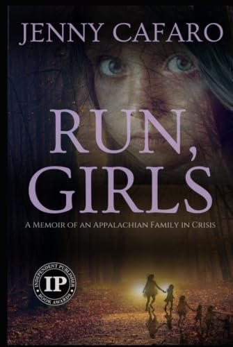 Run Girls: A Memoir of an Appalachian Family in Crisis