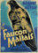 The Maltese Falcon 1 French 1941 Maxi-Poster auf Leinwand, Wandkunst, Heimdekoration, Filmposter, Leinwand, Film, Kino, Retro, Vintage, Kult, klassisch, Nostargic, Saga, moderner Nachdruck, wir