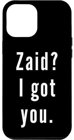 Zaid? I.Got.You. Case for iPhone 12 Pro Max