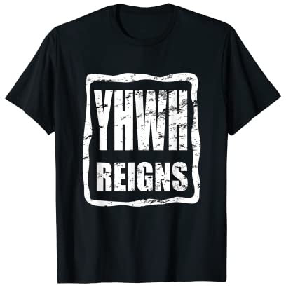 Hebräischer Gott YHWH regiert Christian Yahweh Tetragrammaton T-Shirt