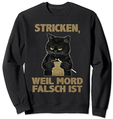 Stricken Weil Mord Falsch Ist Sweatshirt