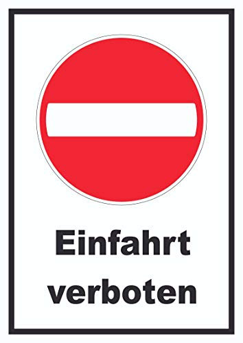 Einfahrt verboten Schild Einbahnstrasse A0 Rückseite selbstklebend