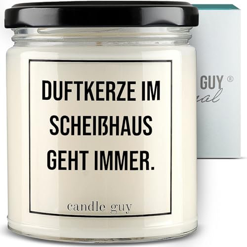 candle guy Duftkerze im Glas [Brennzeit 70h] - Duft-Kerze handgemacht mit Spruch | Freches Geschenk für Frauen, Freundin, Geburtstag | 100% Sojawachs, schöne natürliche Düfte mit ätherischem Öl