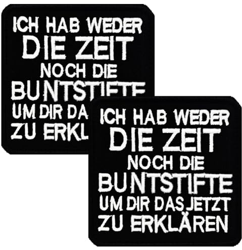 2 Stück Ich Hab Weder die Zeit Noch die Buntstifte Taktische Abzeichen Hook and Loop Patches Militär Moral-Patches Stickerei Emblem für Kleidung Rucksäcke Baseballkappe Mützen Uniform Weste Biker