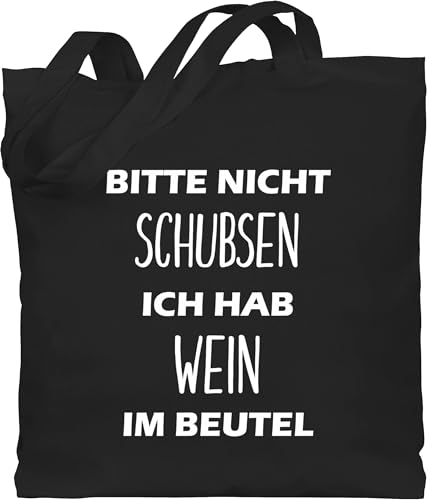 Baumwolltasche - Festival Zubehör - Bitte nicht schubsen ich hab Wein im Beutel - Unisize - Schwarz - geschenke für weintrinker festivalzubehör geschenk weihnachten sauf baumwolle