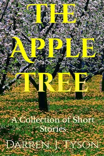 The Apple Tree: A Collection of Short Stories