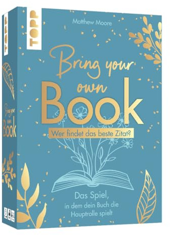 Bring Your own Book - Booklove Edition. Das Spiel in dem Dein Buch die Hauptrolle spielt!: Mit 200 Aufgaben für die kreative Zitate-Jagd. Das Trend-Spiel für #newadult und #booktok!