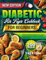 Diabetic Air Fryer Cookbook for Beginners: 200 Easy and Tasty Recipes for Low-Carb, Quick and Delicious Meals for Everyday Healthy Eating