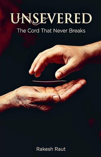 Unsevered: The Cord That Never Breaks