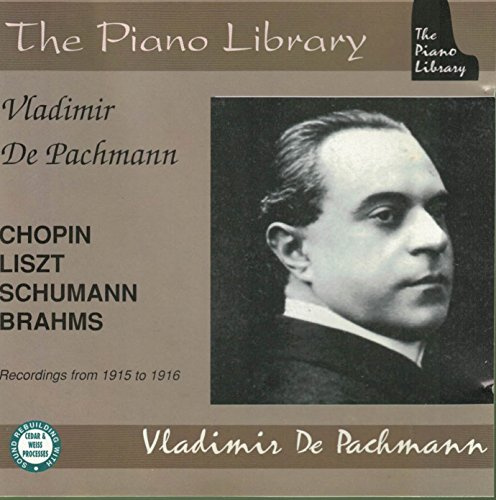 The Piano Library - Wladimir de Pachmann (Aufnahmen 1915-1916)