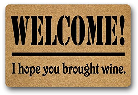 Eureya Fußmatte mit Aufschrift Welcome I Hope You Brought Wine. Innen/Außen, Badezimmer, Wohnzimmer, Küche, Dekoration, 40 x 60 cm