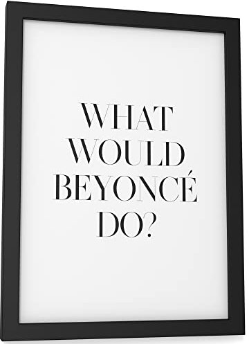 Papierschmiede® Typografie Poster, DIN A5 (15x21 cm), Wanddeko Wohnzimmer, Schlafzimmer, Küche, schwarz-weiß Bild mit Spruch OHNE Rahmen, Beyoncé