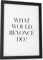 Papierschmiede® Typografie Poster, DIN A5 (15x21 cm), Wanddeko Wohnzimmer, Schlafzimmer, Küche, schwarz-weiß Bild mit Spruch OHNE Rahmen, Beyoncé