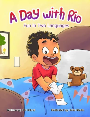 A Day with Rio: Fun in Two Languages - Paperback, Picture book (English with Spanish phrases)