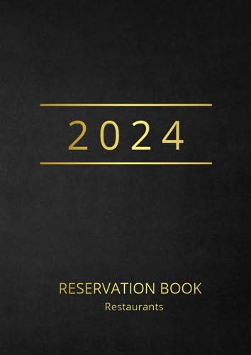 XXL Reservation Book for Restaurants 2024 - 1 Day = 2 Page: Neatly arranged Booking Diary for Bistros, Cafés, Hotels & Restaurants - 365 days - Pre-Dated - Monday to Sunday