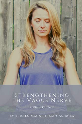 Strengthening the Vagus Nerve: Yoga Sequence