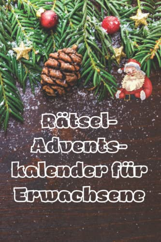 Rätsel-Adventskalender für Erwachsene rund um Garten, Gemüse und Natur: Weihnachtskalender mit 24 Kreuzworträtseln. Jeden Tag ein Rätsel zum Gehirnjogging in der Weihnachtszeit.