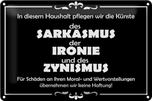 Femer Blechschild Spruch 30x20cm In diesem Haushalt Sarkasmus