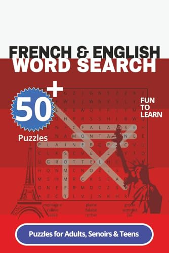 French&English Word Search Puzzle: Word Searches with Fun to Learn French & English,Learning,Vocabulary| 6x9 inches,110 pages|50 plus puzzles,Gift for Vacation,Holidays