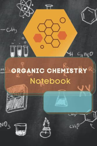 Organic Chemistry Notebook: Chemistry Essentials