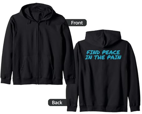 Funny Pump Covers Gym Men | Find Peace In The Pain Zip Hoodie