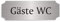 Silberfarbenes Schild GÄSTE WC - ca. 15 x 5 cm - selbstklebend wetterfest