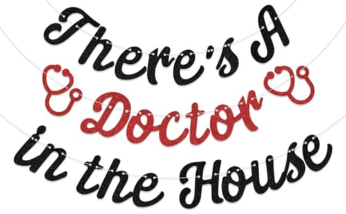 Banner mit Aufschrift There's a Doctor in the House, Aufschrift Congrats Future Doctor, Überlebender der Medizinschule, Schulabschluss, Party-Dekoration, Schwarz und Rot