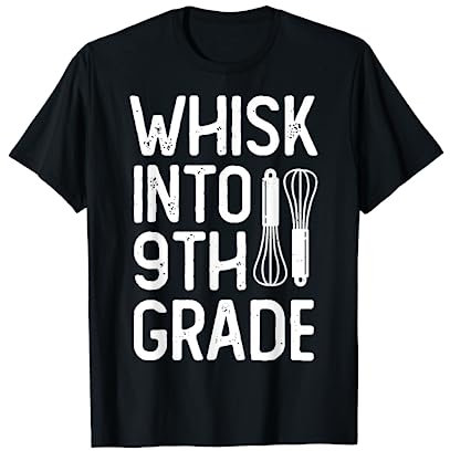 Fouettez en 9e année, amateur de pâtisserie de retour à l'école T-Shirt