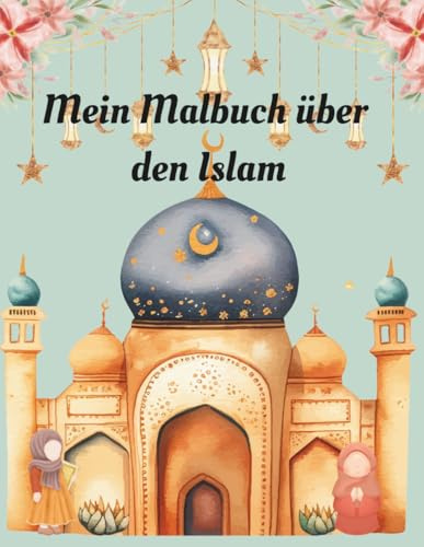 Mein Malbuch über den Islam