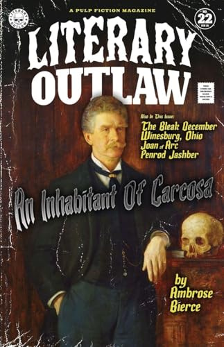 Literary Outlaw #22: An Inhabitant Of Carcosa