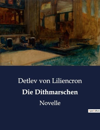 Die Dithmarschen: Novelle