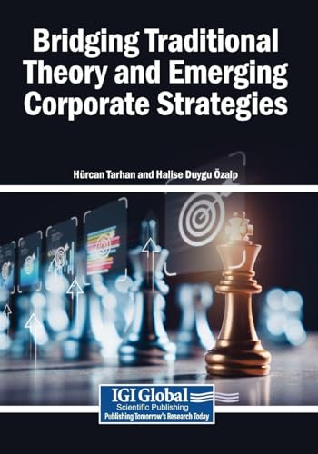 Bridging Traditional Theory and Emerging Corporate Strategies
