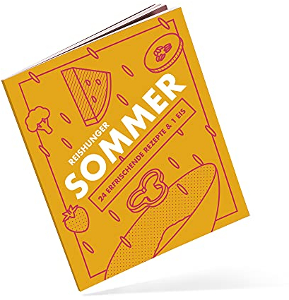 REISHUNGER Sommer Kochbuch - 24 erfrischende Rezepte & 1 Eis - Vegan, vegetarisch, mit Fisch & Fleisch