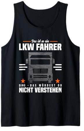 Fernfahrer Zubehör Spruch Fahrlehrer Gadgets Für LKW Fahrer Tank Top