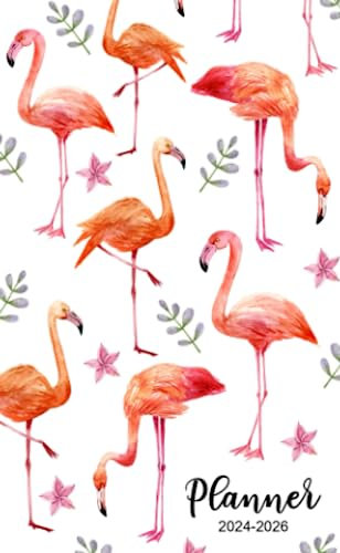 2024-2026 Planner: Three Year Monthly Pocket Size Planning and Organization from JANUARY to DECEMBER Includes Holidays with Flamingos | Small 36 Months Personalized Plan & Organizer Schedule for Purse